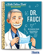 Sometimes a book's mere existence has an eminently greater cultural significance than its content. Such is the case of Dr. Fauci: A Little Golden Book Biography. The 24-page illustrated work, billed as ''an inspiring read-aloud for young children,'' does not exist to entertain America's toddlers, but rather to soothe the secular souls of Millennial parents whose mental and emotional well-being have steadily deteriorated since November 8, 2016.